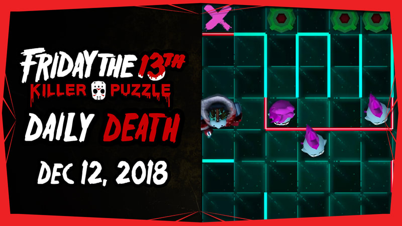 Friday the 13th: Killer Puzzle Daily Death Solution - December 12, 2018
